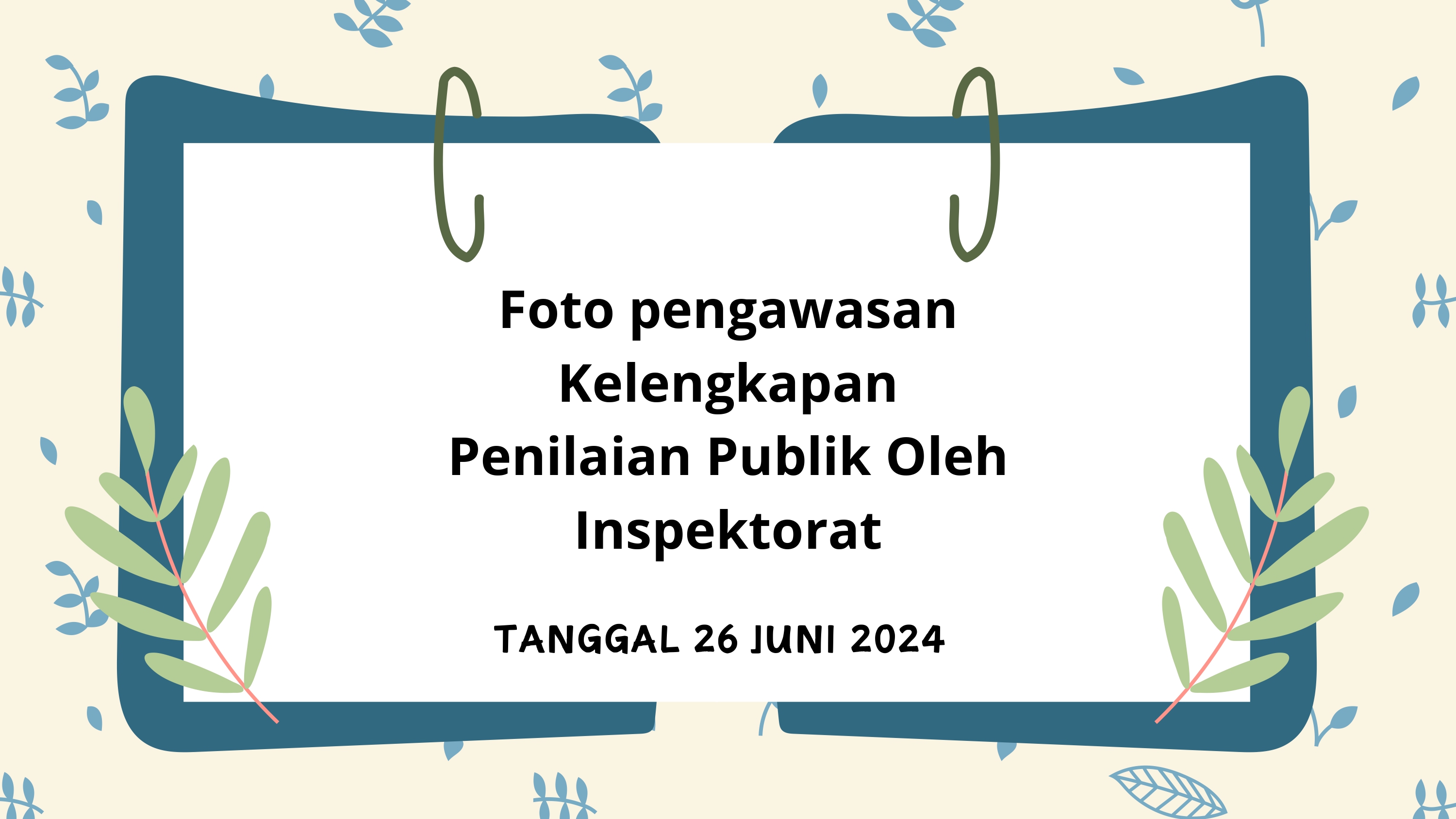 Pengawasan_Kelengkapan_Penilaian_Publik_Oleh_Inspektorat.jpg